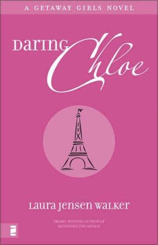 Cover of Daring Chloe by Laura Jensen Walker