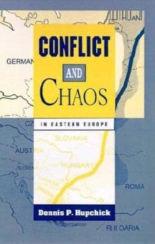 Cover of Conflict and chaos in eastern Europe by Dennis P. Hupchick
