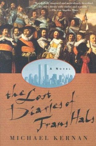 Cover of The lost diaries of Frans Hals by Michael Kernan