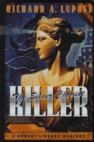 Cover of The silver chariot killer by Richard A. Lupoff