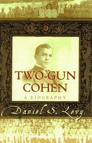 Cover of Two-Gun Cohen by Daniel S. Levy