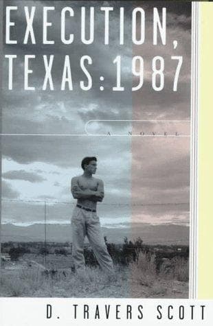Cover of Execution, Texas :1987 by D. Travers Scott