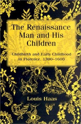 Cover of The Renaissance man and his children by Louis Haas