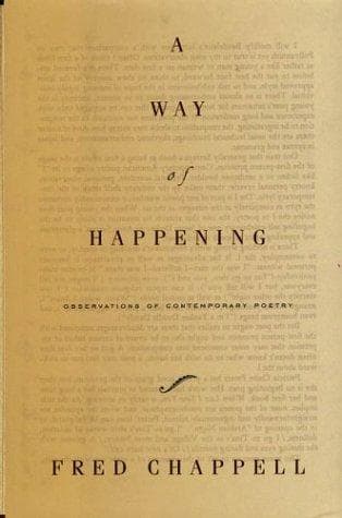 Cover of A way of happening by Fred Chappell