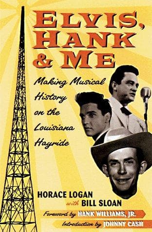 Cover of Elvis, Hank, and me by Horace Logan