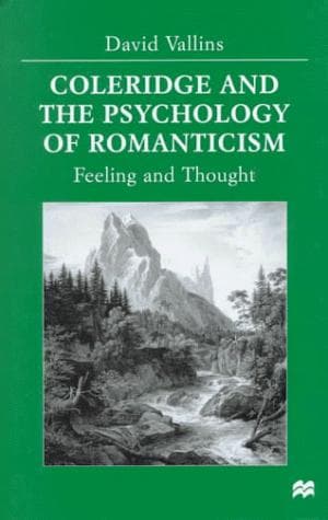 Cover of Coleridge and the psychology of Romanticism by David Vallins