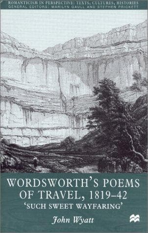 Cover of Wordsworth's poems of travel, 1819-42 by Wyatt, John