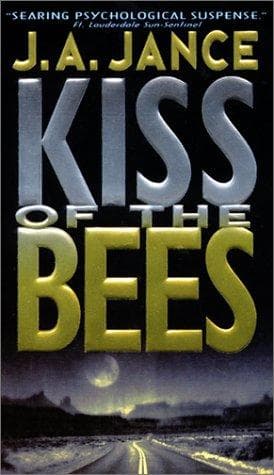 Cover of Kiss of the bees by J. A. Jance