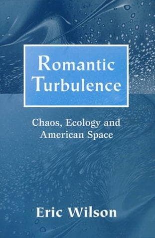 Cover of Romantic turbulence by Eric Wilson