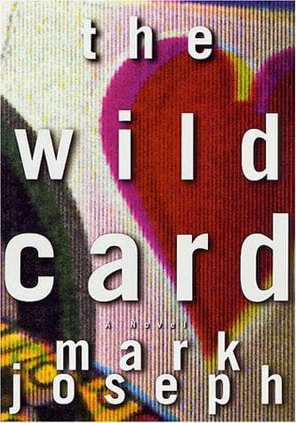 Cover of The wild card by Mark Joseph