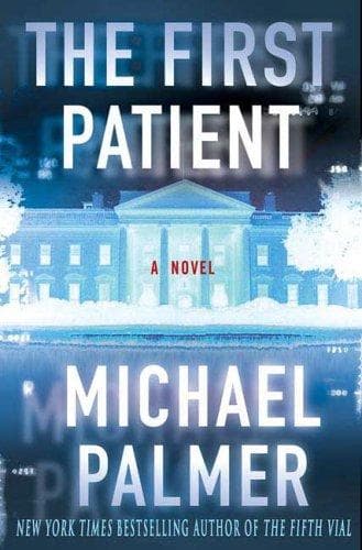 Cover of The First Patient by Michael Palmer