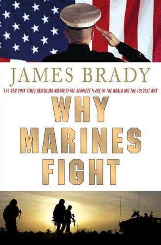 Cover of Why Marines Fight by James Brady
