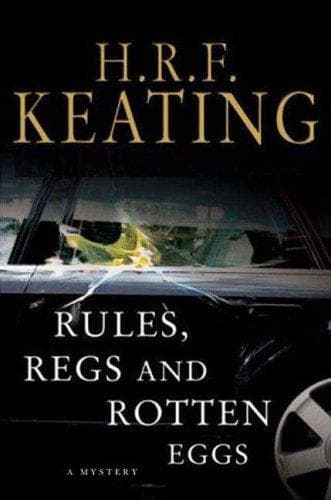 Cover of Rules, Regs and Rotten Eggs (Harriet Martens Mysteries) by H. R. F. Keating