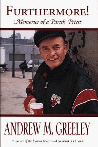 Cover of Furthermore by Andrew M. Greeley