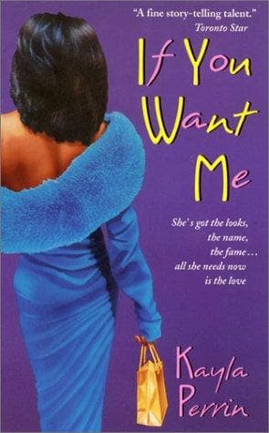 Cover of If You Want Me by Kayla Perrin