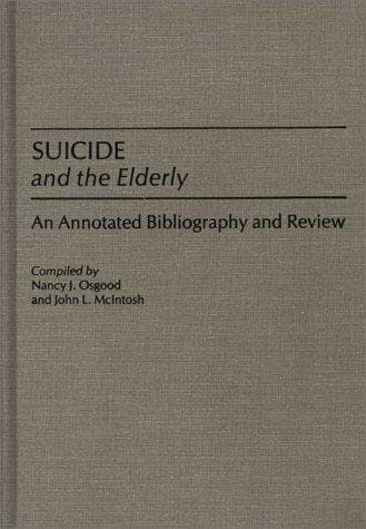 Cover of Suicide and the elderly by Nancy J. Osgood