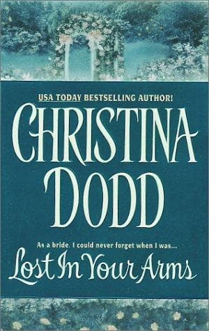 Cover of Lost in Your Arms by Christina Dodd