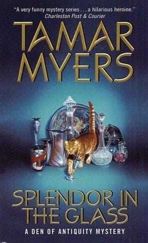 Cover of Splendor in the glass by Tamar Myers