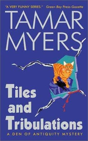 Cover of Tiles and tribulations by Tamar Myers