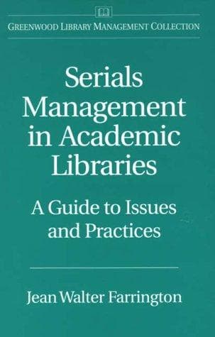 Cover of Serials management in academic libraries by Jean Walter Farrington