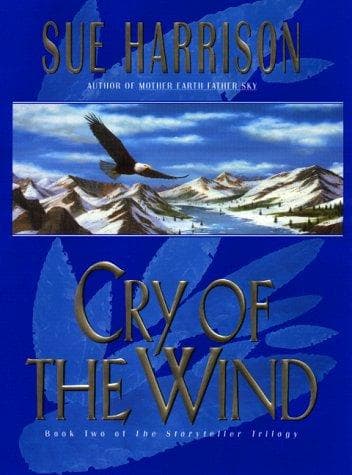 Cover of Cry of the Wind by Sue Harrison