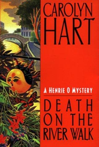 Cover of Death on the river walk by Carolyn G. Hart