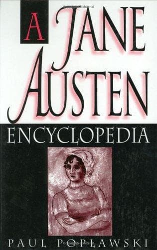 Cover of A Jane Austen encyclopedia by Paul Poplawski
