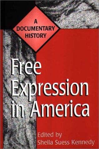 Cover of Free Expression in America by Sheila Suess Kennedy