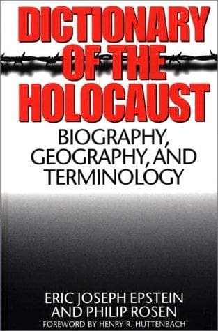 Cover of Dictionary of the Holocaust by Eric Joseph Epstein