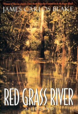 Cover of Red Grass River by James Carlos Blake