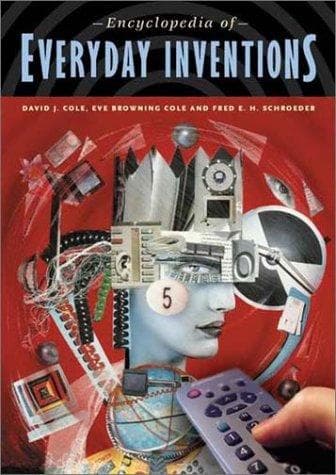 Cover of Encyclopedia of modern everyday inventions by David John Cole
