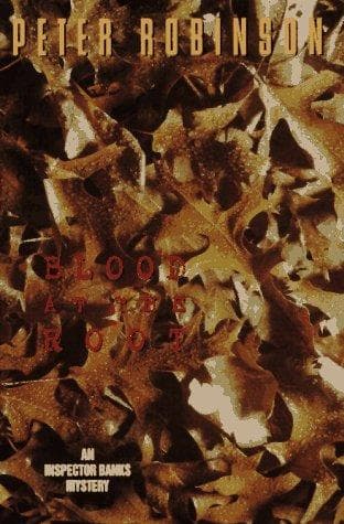 Cover of Blood at the root by Peter Robinson