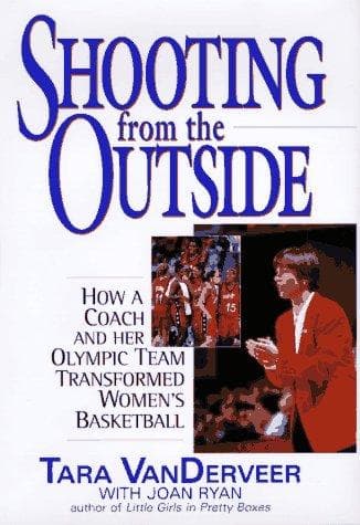 Cover of Shooting from the outside by Tara VanDerveer