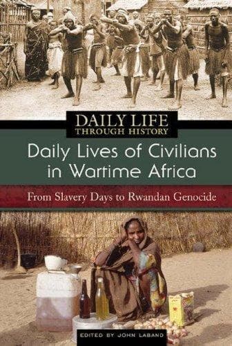 Cover of Daily Lives of Civilians in Wartime Africa by John Laband