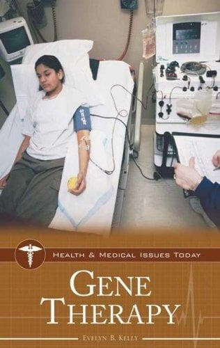 Cover of Gene Therapy (Health and Medical Issues Today) by Evelyn B. Kelly