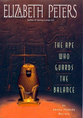 Cover of The ape who guards the balance by Elizabeth Peters