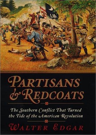 Cover of Partisans and Redcoats by Walter B. Edgar