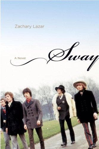 Cover of Sway by Zachary Lazar