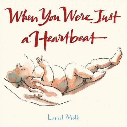 Cover of When you were just a heartbeat by Laurel Molk