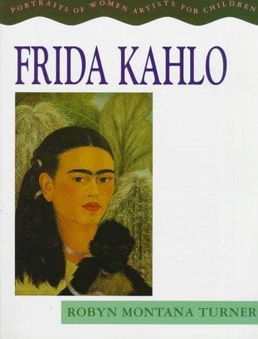 Cover of Frida Kahlo by Robyn Turner