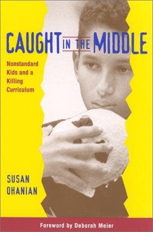 Cover of Caught in the Middle by Susan Ohanian