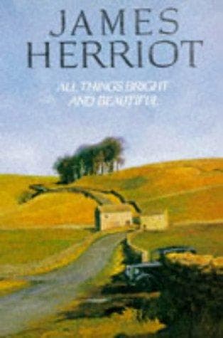 Cover of All Creatures Great and Small / All Things Bright and Beautiful by James Herriot