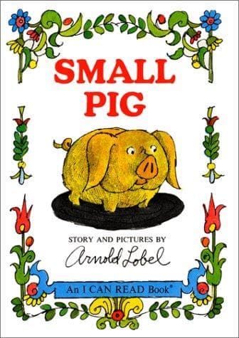 Cover of Small Pig by Arnold Lobel
