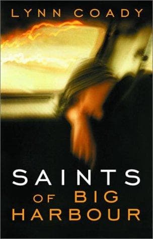 Cover of Saints of Big Harbour by Lynn Coady