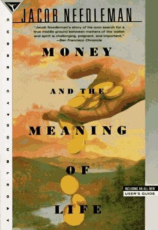 Cover of Money and the Meaning of Life by Jacob Needleman