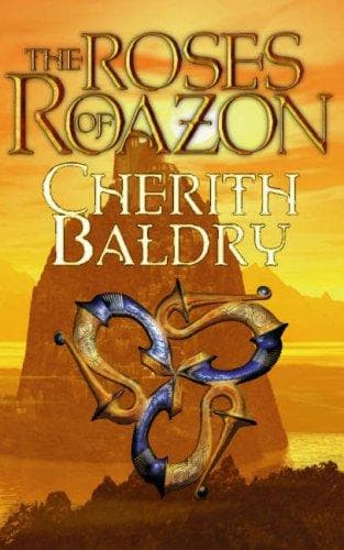 Cover of The Roses of Roazon by Cherith Baldry