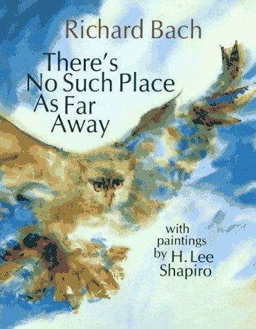 Cover of There's No Such Place As Far Away by Richard Bach