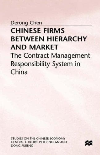 Cover of Chinese firms between hierarchy and market by Derong Chen