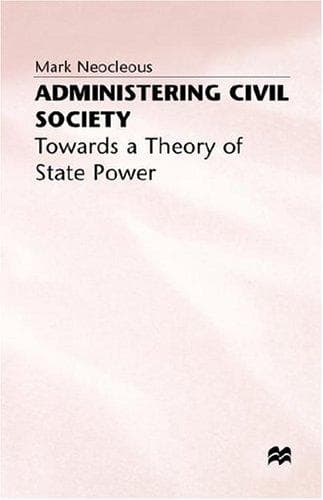 Cover of Administering civil society by Mark Neocleous