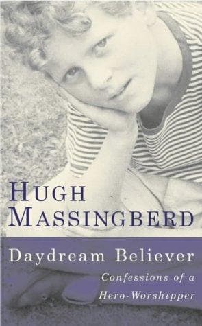 Cover of Daydream believer by Hugh Montgomery-Massingberd